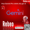 Mua Gemini Pro giá rẻ, chính chủ, uy tín