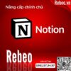 Notion Plus Nâng cấp chính chủ giá rẻ