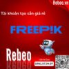 rebeo-shop-tai-khoan-Freepik-Premium-gia-re