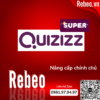 rebeo-shop-nang-cap-tai-khoan-Quizizz-super-gia-re