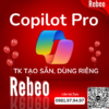 Copilot Pro giá rẻ kèm Microsoft 365 - Rebeo Shop