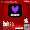 Tai-khoan-Deezer-Premium-gia-re-Rebeo-Shop