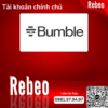 Nang-cap-chinh-chu-Bumble-Premium-gia-re-Rebeo-Shop