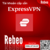 Tai-khoan-cap-san-ExpressVPN-gia-re-Rebeo-Shop