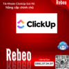 Tài Khoản Chính Chủ ClickUp Giá Rẻ 1 Tháng - Rebeo Shop