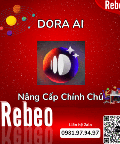 Tài Khoản Dora AI Chính Chủ 1 Tháng Giá Rẻ - REBEO Shop