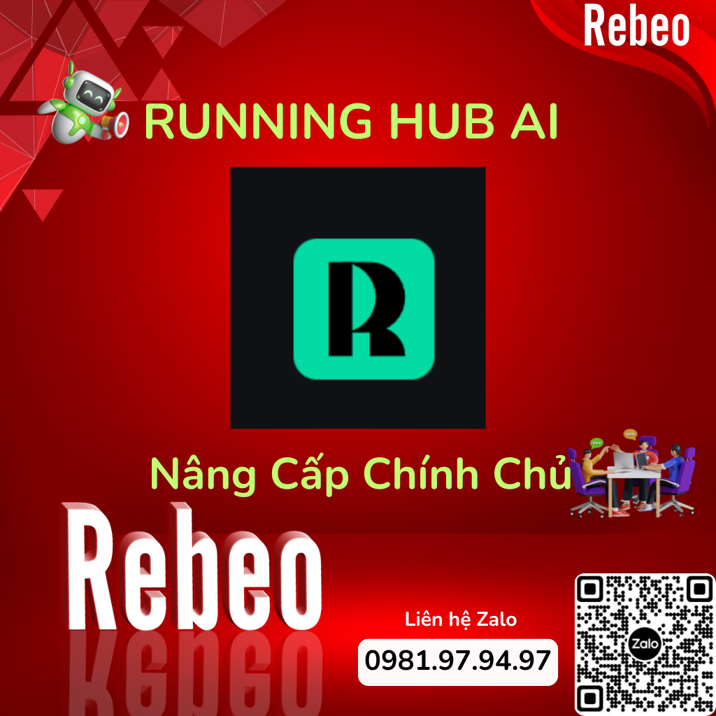 Mua Tài Khoản Running Hub AI Chính Chủ Siêu Uy Tín , 1 Tháng Giá Rẻ - REBEO Shop