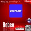 Nâng Cấp Ux Pilot 1 Tháng Chính Chủ - Tài Khoản Chính Hãng, Giá Rẻ Tại RebeoShop